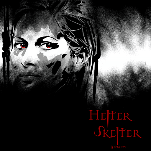 Helter Skelter-JjStaley